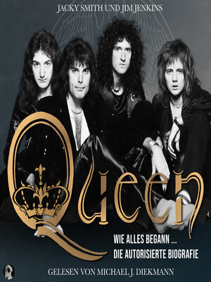 cover image of Queen--Wie alles begann ...